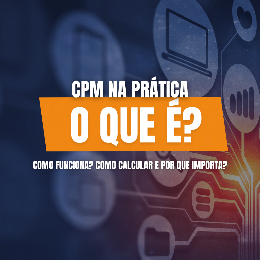 CPM o que é?